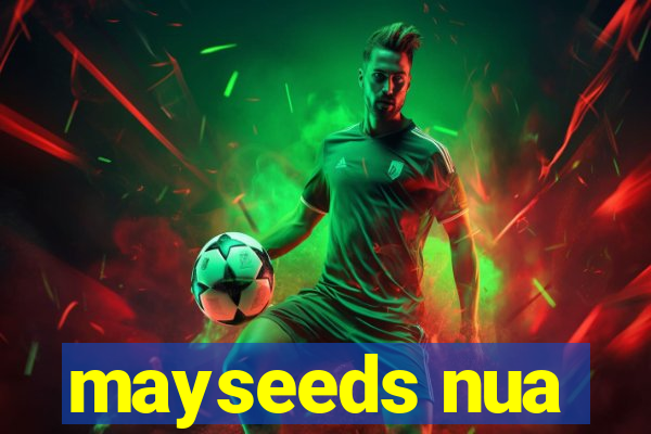 mayseeds nua
