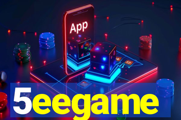 5eegame