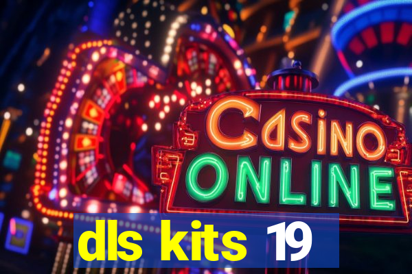 dls kits 19