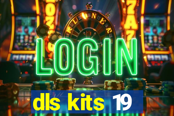 dls kits 19