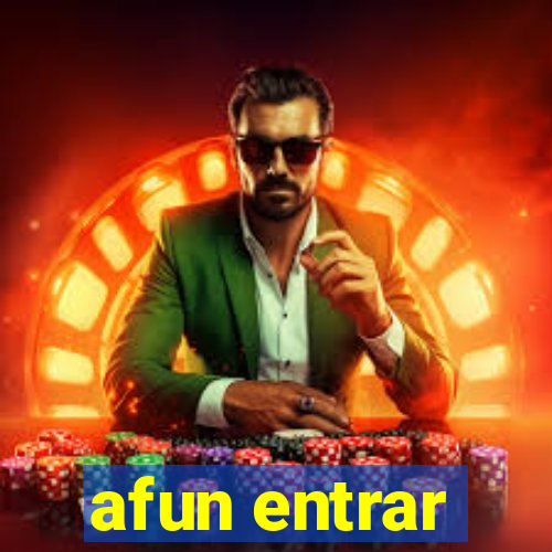 afun entrar