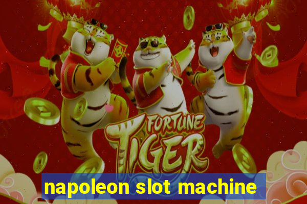 napoleon slot machine