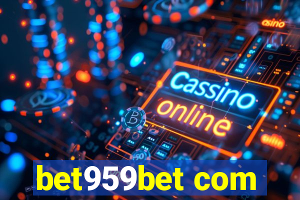 bet959bet com