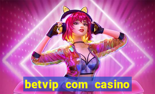betvip com casino pgsoft fortune dragon