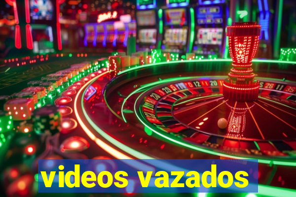 videos vazados