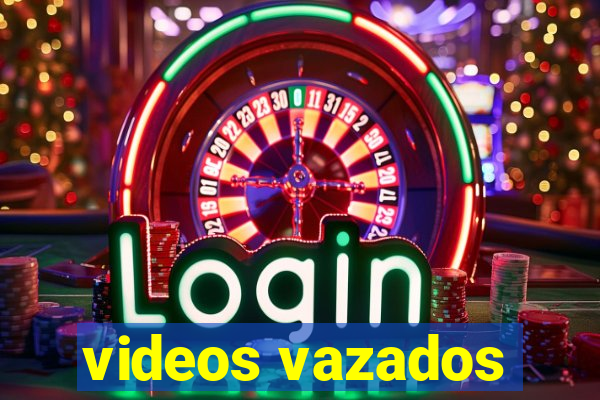 videos vazados