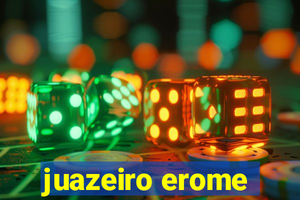 juazeiro erome