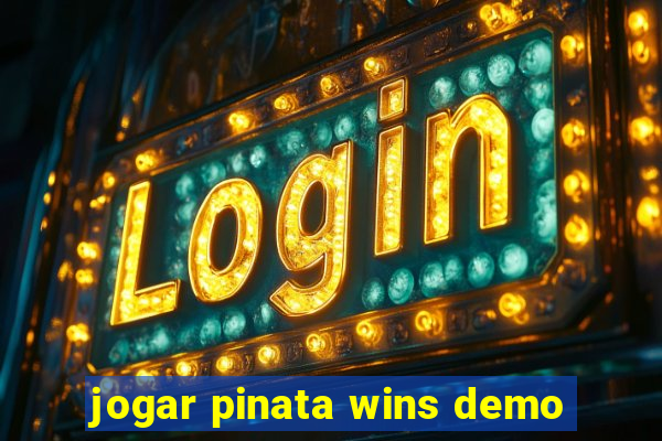 jogar pinata wins demo