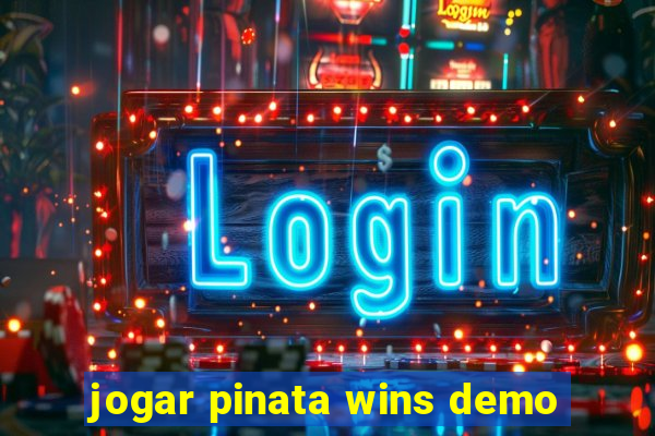 jogar pinata wins demo