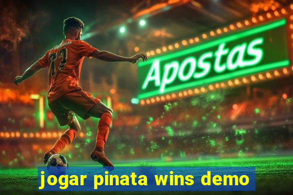 jogar pinata wins demo