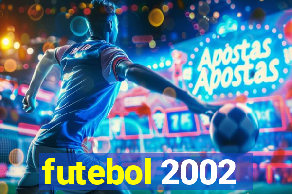 futebol 2002
