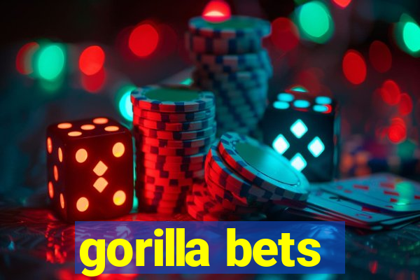 gorilla bets