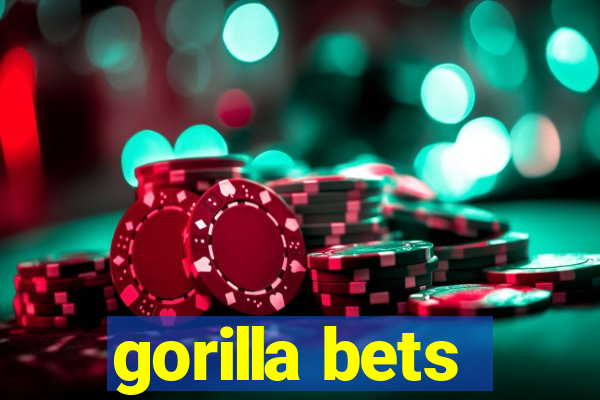 gorilla bets