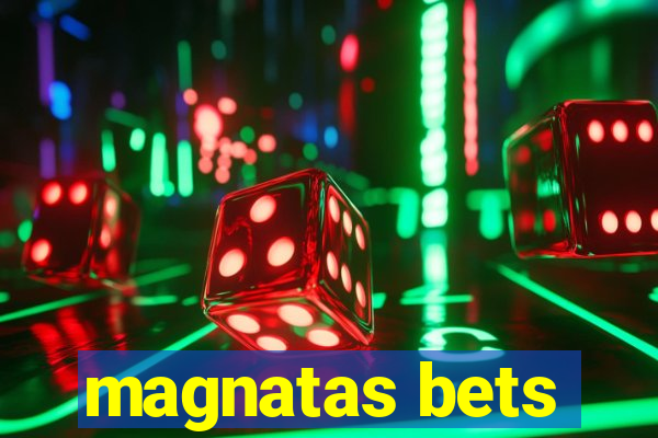 magnatas bets