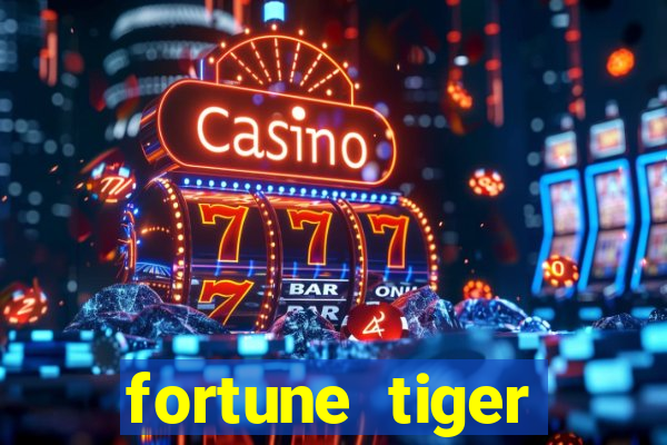 fortune tiger rodada gratis