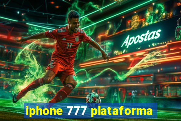 iphone 777 plataforma