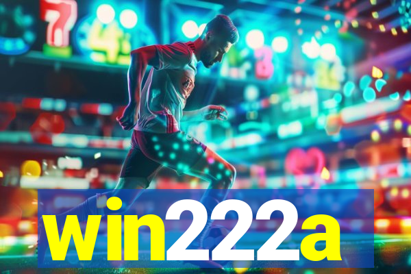 win222a