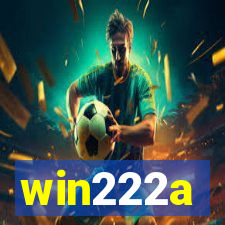 win222a