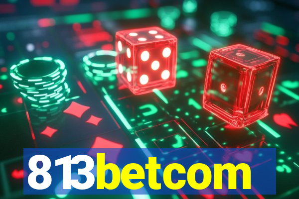 813betcom