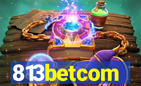 813betcom