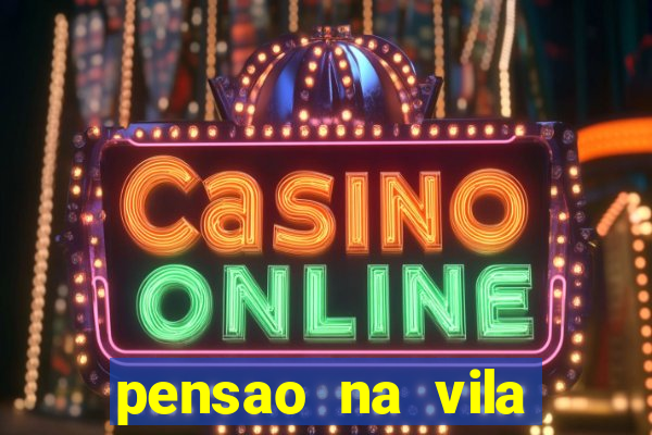 pensao na vila nova cachoeirinha