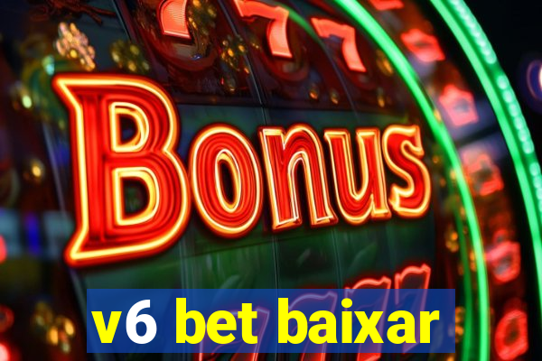 v6 bet baixar