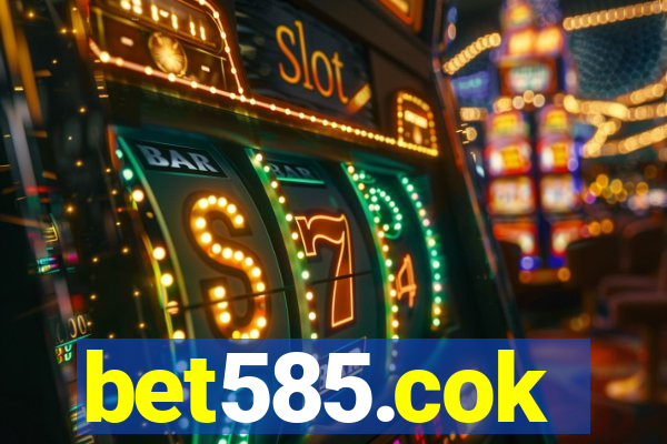 bet585.cok