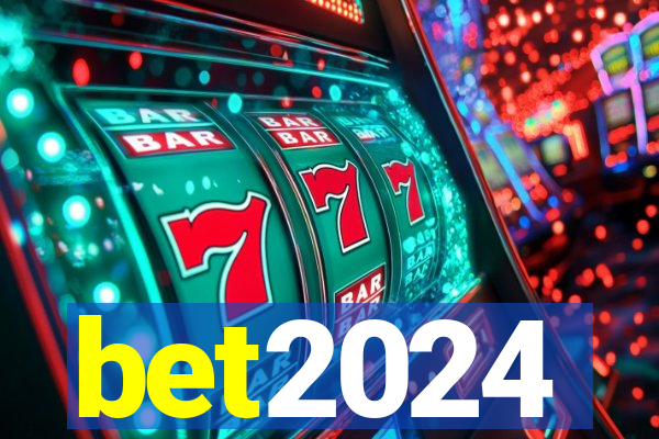 bet2024