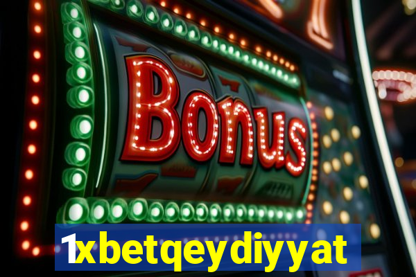 1xbetqeydiyyat