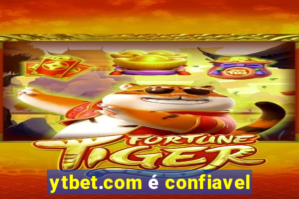 ytbet.com é confiavel