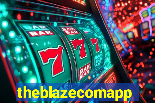 theblazecomapp