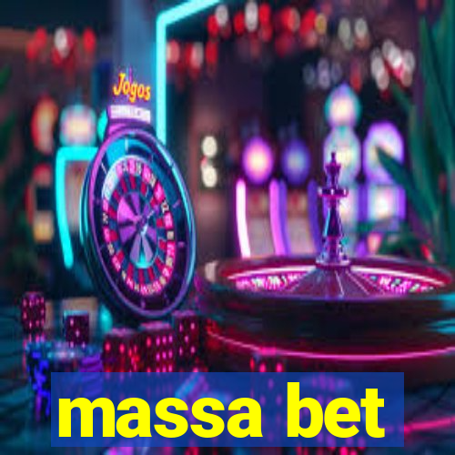 massa bet