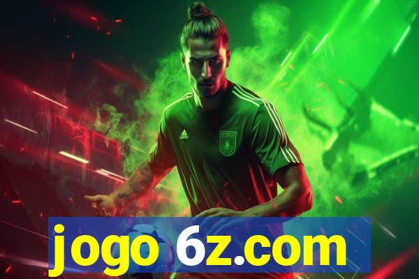 jogo 6z.com