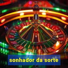 sonhador da sorte