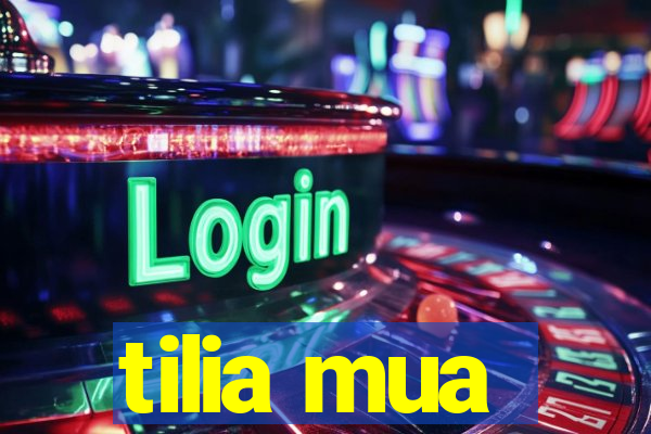 tilia mua