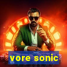 vore sonic