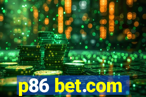 p86 bet.com