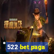 522 bet paga