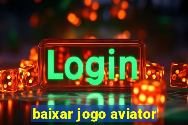 baixar jogo aviator