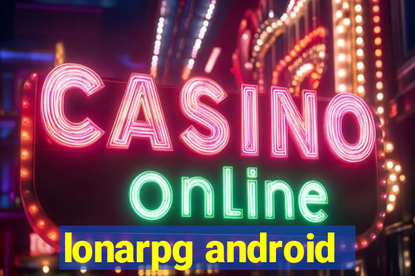 lonarpg android