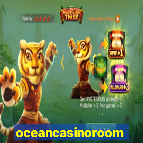 oceancasinoroom