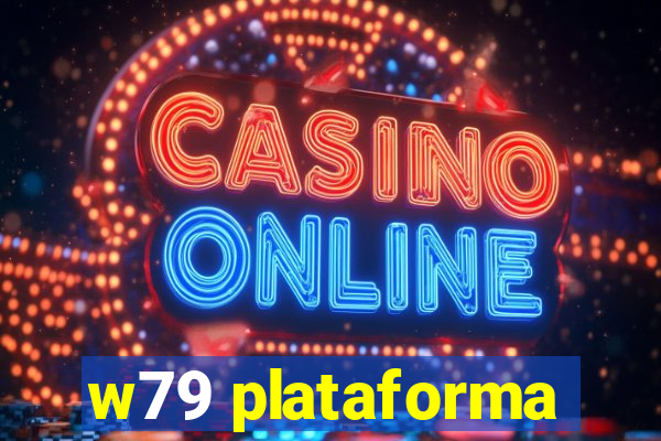 w79 plataforma
