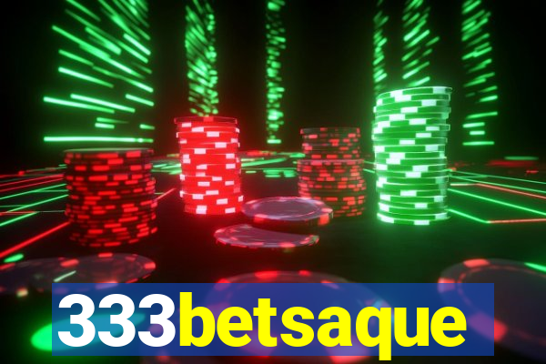333betsaque