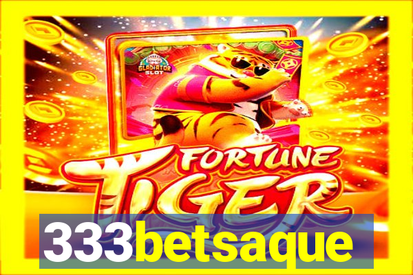 333betsaque