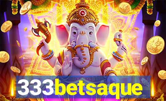 333betsaque