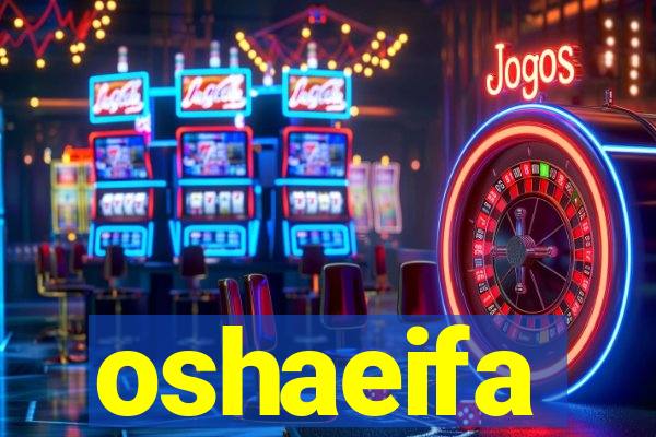 oshaeifa