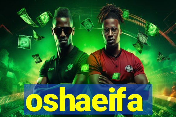 oshaeifa