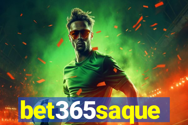 bet365saque