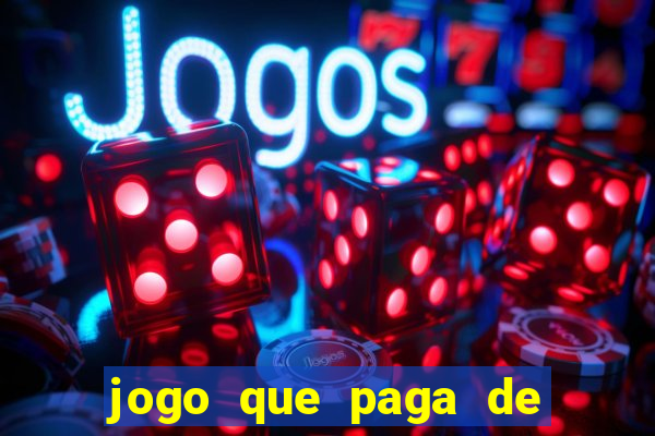 jogo que paga de verdade no pix