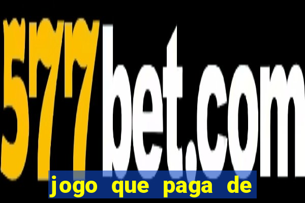 jogo que paga de verdade no pix
